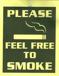 Please feel free to smoke